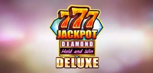 777 Jackpot Diamond Hold and Win Deluxe Slot Review