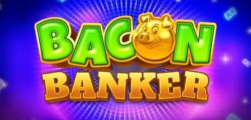 Bacon Banker Slot Review