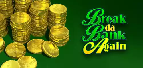 Break Da Bank Again Slot Review