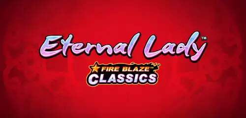 Eternal Lady Slot Review