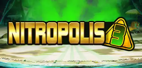 Nitropolis 3 Slot Review