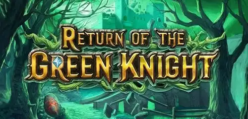 Return of the Green Knight Slot Review